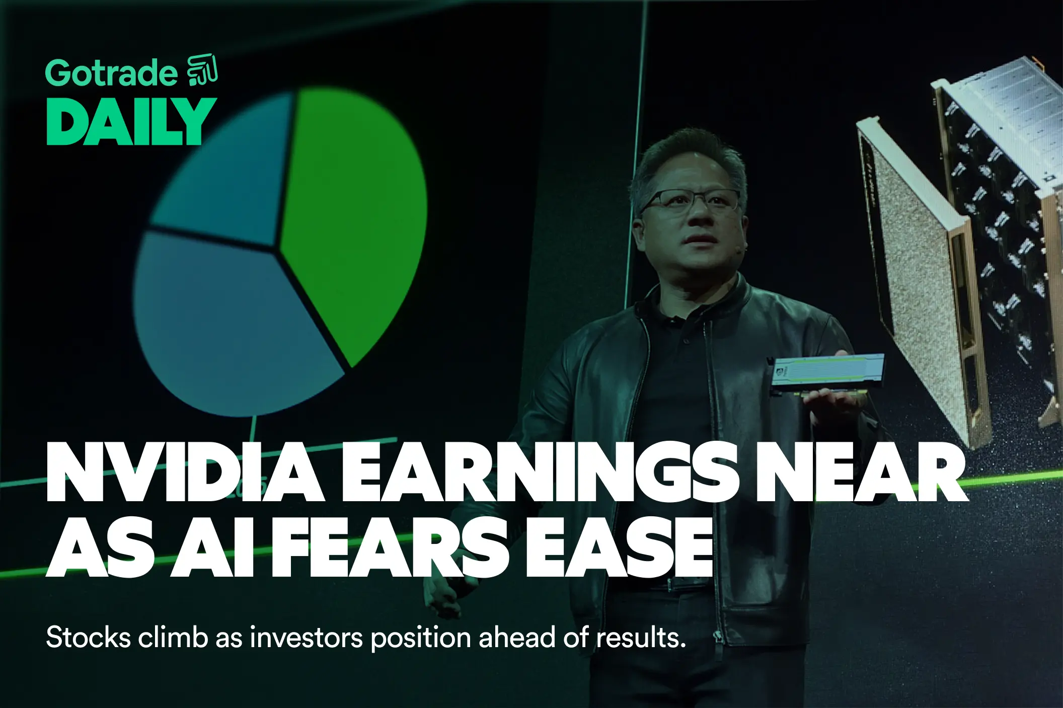 Gotrade Daily: Nvidia Earnings Near as AI Fears Ease