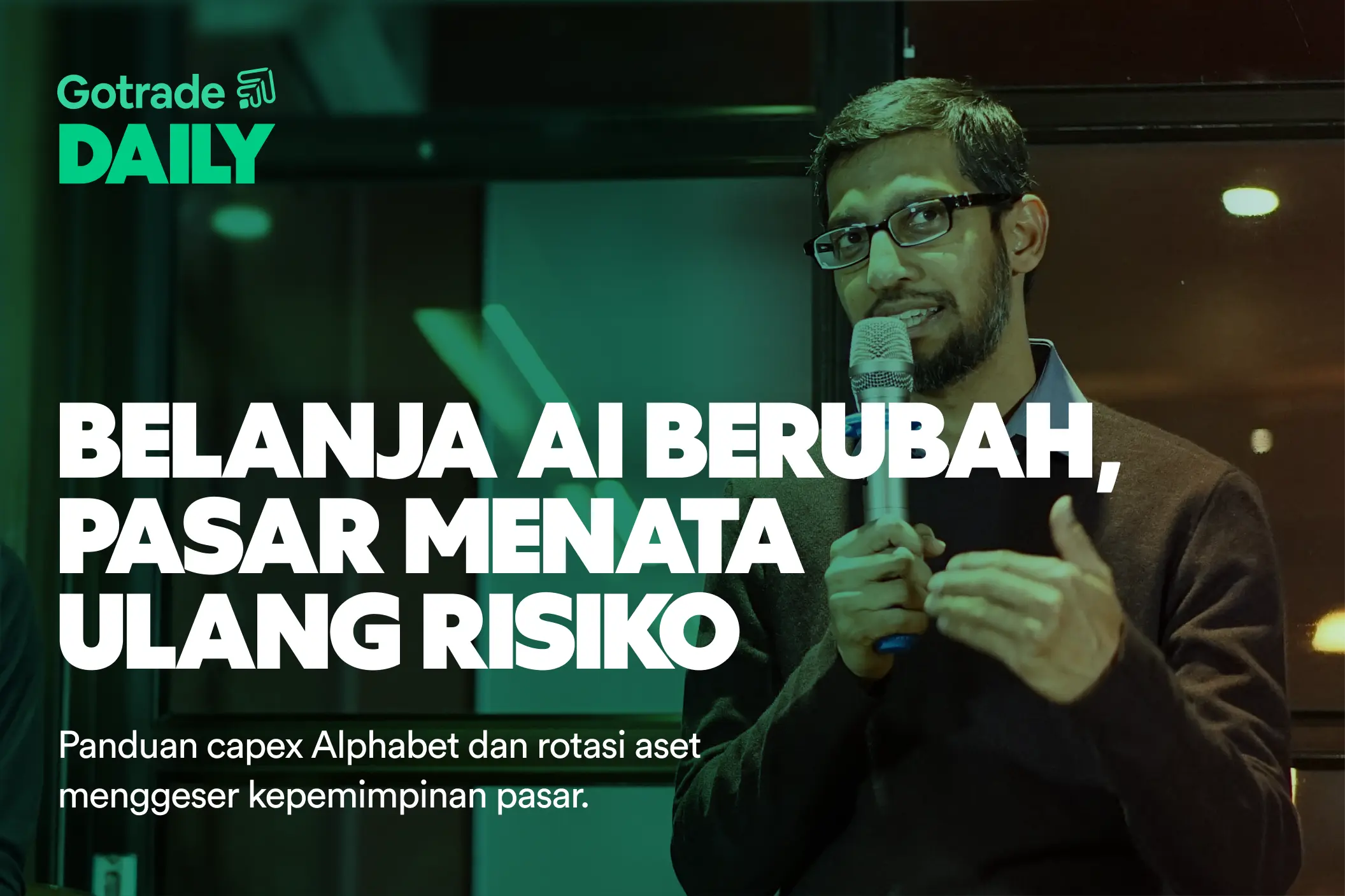 Gotrade Daily: Belanja AI Berubah, Pasar Menata Ulang Risiko