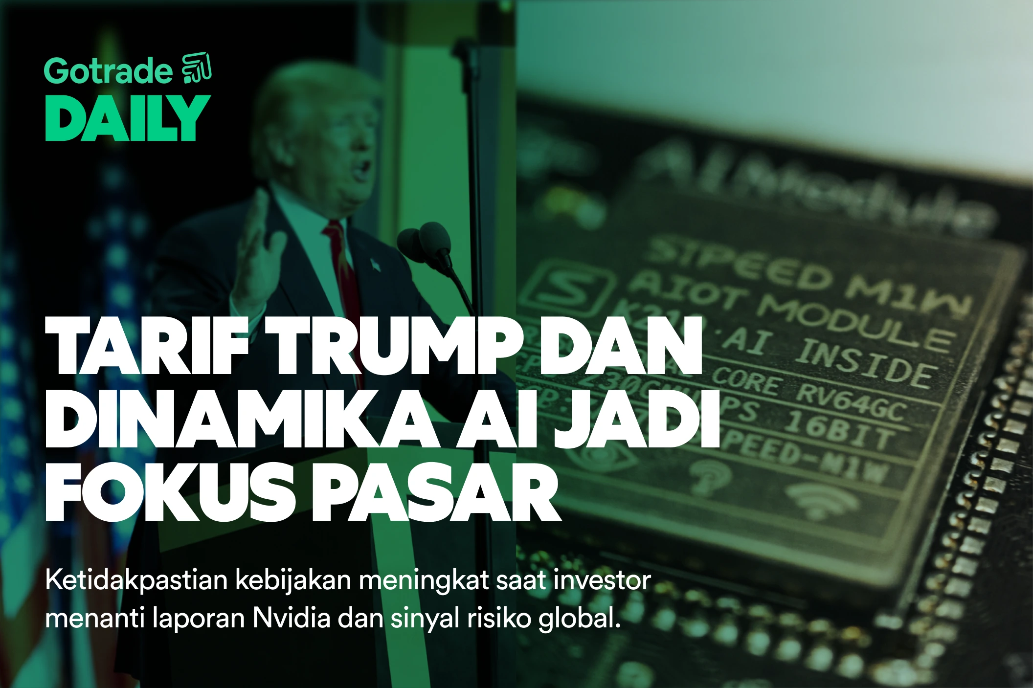 Gotrade Daily: Tarif Trump dan Dinamika AI Warnai Arah Pasar