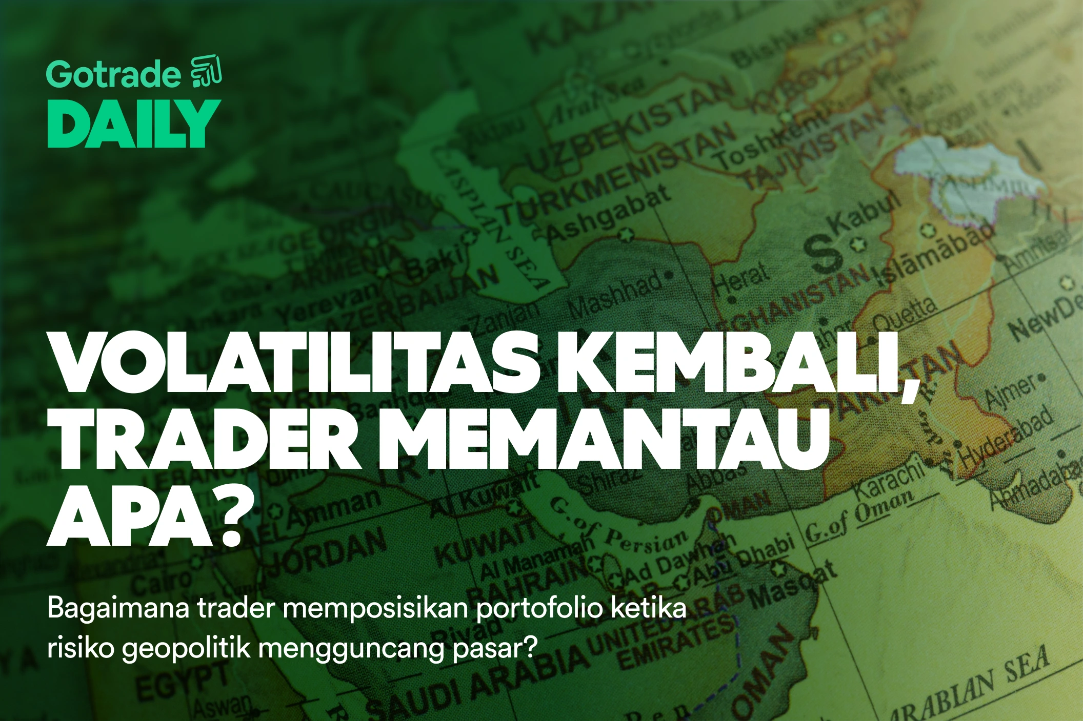 Gotrade Daily: Volatilitas Kembali, Trader Memantau Apa?