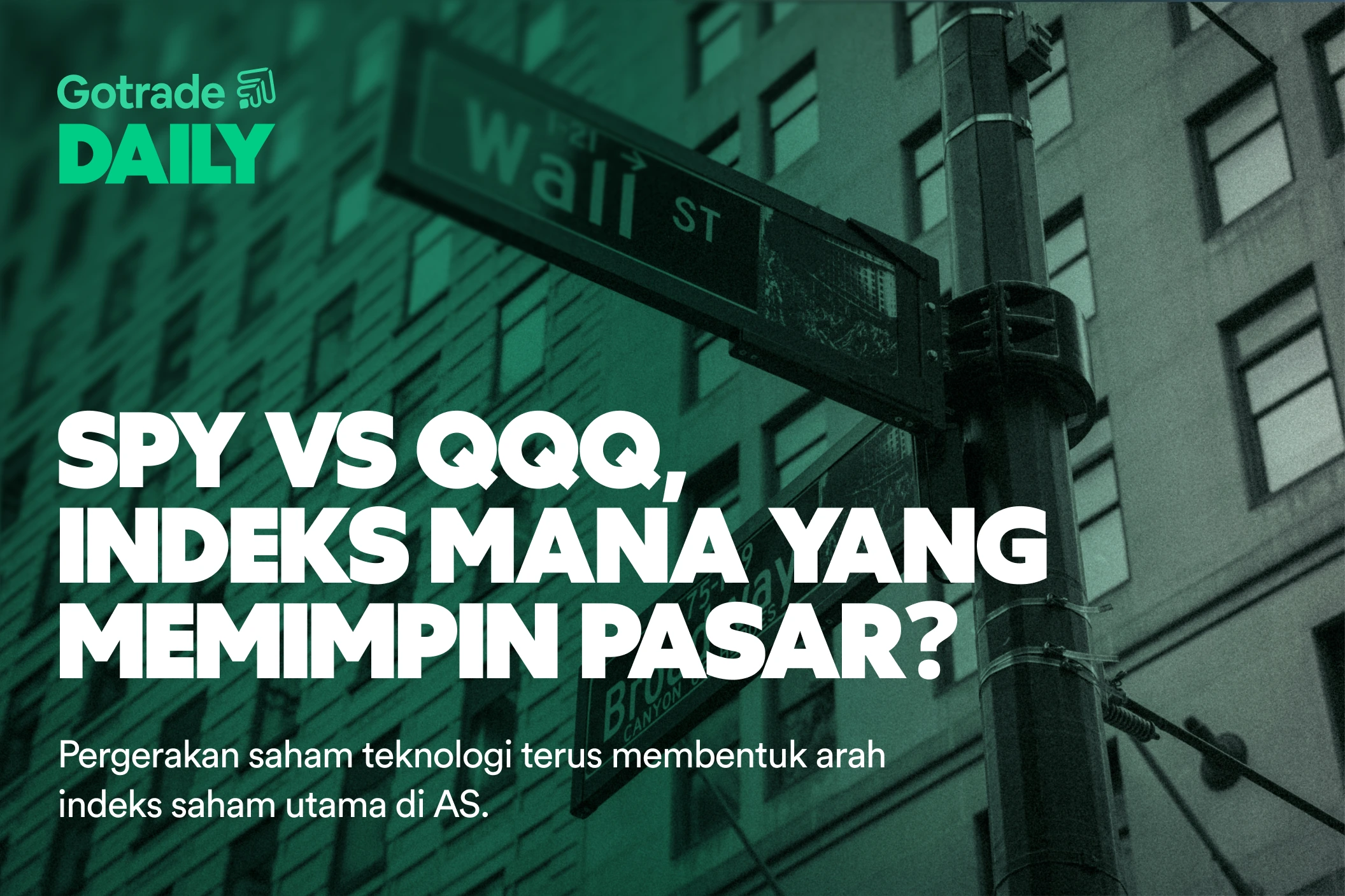 Gotrade Daily: SPY vs QQQ, Indeks Mana yang Memimpin Pasar?